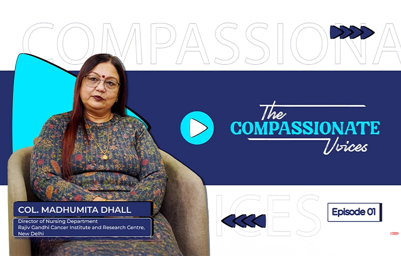 The Compassionate Voices Episode 1: Col. Madhumita Dhall